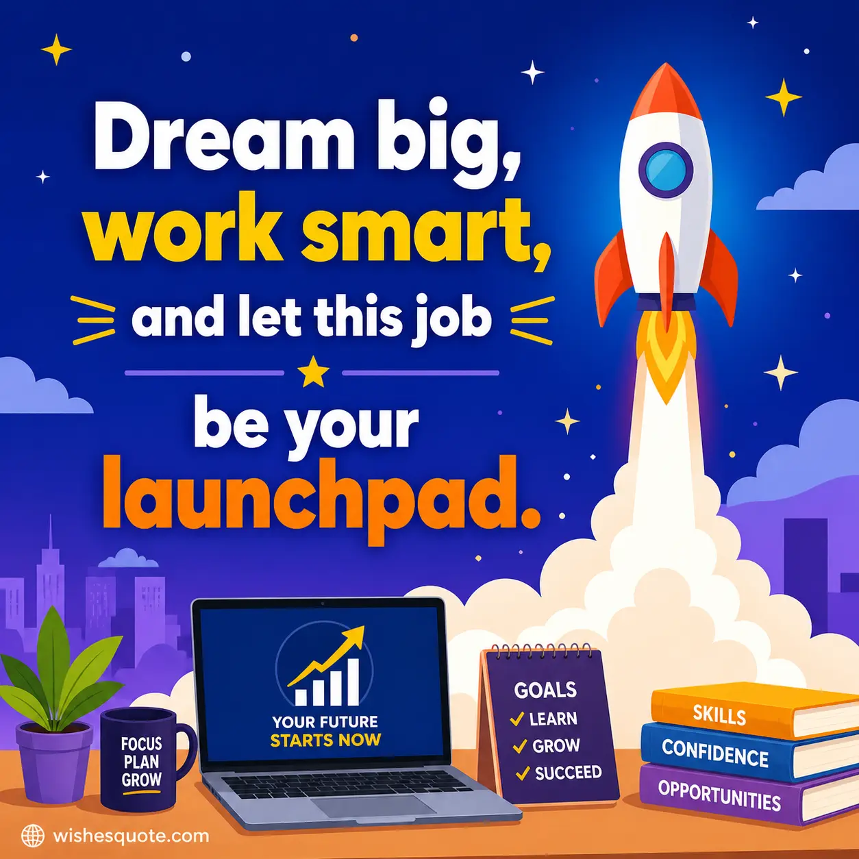 Colorful rocket launch illustration symbolizing career growth with inspirational quote about dreaming big and working smart